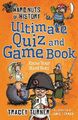 Harte Nüsse der Geschichte Ultimatives Quiz- und Spielbuch (Harte Nuss der Geschichte), Tracey T