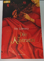 Die Kastratin von Iny Lorentz (2003, Taschenbuch)