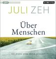 Über Menschen | Roman | Juli Zeh | Deutsch | MP3 | 1 Audio-CD | 2021