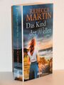 Rebecca Martin - Das Kind der Wellen - Erstauflage