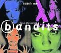 Catch Me von Bandits | CD | Zustand sehr gut