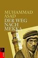 Der Weg nach Mekka von Asad, Muhammad | Buch | Zustand sehr gut