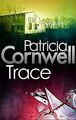 Trace: Scarpetta 13 von Cornwell, Patricia | Buch | Zustand sehr gut