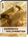 Handbuch Holzarbeiten | Paul Forrester | 2011 | deutsch