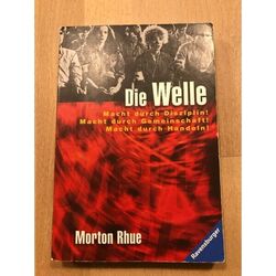 Die Welle-Wie entsteht Faschismus? Roman einer wahren Begebenheit- Morton Rhue