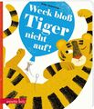 Weck bloß Tiger nicht auf! Britta Teckentrup Buch 24 S. Deutsch 2023