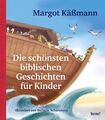 Die schönsten biblischen Geschichten für Kinder: Bilderbuch zum Vor- und Se