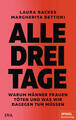 Alle drei Tage | Laura Backes, Margherita Bettoni | 2021 | deutsch