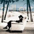 JOHN LEE HOOKER "CHILL OUT" CD NEUWARE