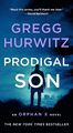 Prodigal Son: An Orphan X Novel (Orphan X, 6) Gregg Hurwitz