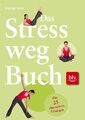 Das Stress-weg-Buch