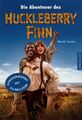 MARK TWAIN - DIE ABENTEUER DES HUCKLEBERRY FINN (GEB. / 418 S.) JUGEND-KLASSIKER