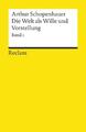 Arthur Schopenhauer / Die Welt als Wille und Vorstellung I /  9783150027615