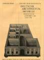 Deutsche Architekturmodelle. Projekthilfe zwischen 1500 und 1900 Buch