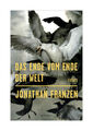 Das Ende vom Ende der Welt von Jonathan Franzen