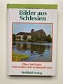 Bilder aus Schlesien Über 500 Fotos vom Leben wie es damals war - Bildband 1990