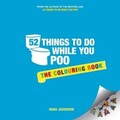 Hugh Jassburn / 52 Things to do While you Poo9781849539340