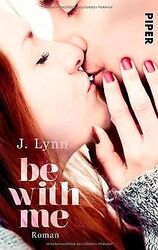 Be with Me: Roman (Wait-for-You-Serie) von Lynn, J. | Buch | Zustand sehr gutGeld sparen & nachhaltig shoppen!