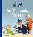 Uli Stein Cartoon-Geschenke: Aufmachen, Polizei! von Ste... | Buch | Zustand gut