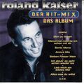 Roland Kaiser Der Hit-Mix-das Album (CD)