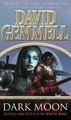 Dark Moon: A stunning, high-octane page-turning adv by Gemmell, David 0552142530