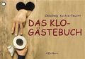 Das Klo-Gästebuch