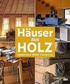 Häuser aus Holz. Innenausbau, Möbel, Dekoration von... | Buch | Zustand sehr gut