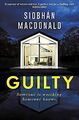 Guilty: ‘Someone is watching. Someone knows…’ A gri... | Buch | Zustand sehr gut