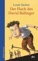 Der Fluch des David Ballinger (Reihe Hanser) Sachar, Louis und Birgitt Kollmann: