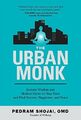 Urban Monk, The by Shojai, Pedram 1623367344 FREE Shipping