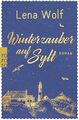 Winterzauber auf Sylt | Lena Wolf | Taschenbuch | 400 S. | Deutsch | 2023