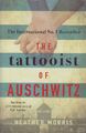 Tattooist of Auschwitz - Heather Morris [Paperback]