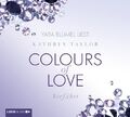 KATHRYN TAYLOR - COLOURS OF LOVE-VERFÜHRT 4 CD NEU