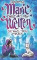 Marie zwischen den Welten: Die Wächterin Pharea von... | Buch | Zustand sehr gut