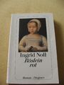 Röslein rot von Ingrid Noll (2000, Taschenbuch)