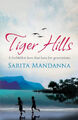 Tiger Hills Taschenbuch Sarita Mandanna