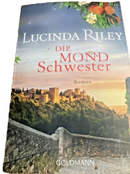 "Die Mond Schwester " Roman - Die sieben Schwestern Band  5 von Lucinda Riley