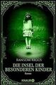 Die Insel der besonderen Kinder: Roman von Riggs,... | Buch | Zustand akzeptabel