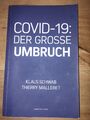 COVID-19: Der Grosse Umbruch von Schwab, Klaus | Buch | Zustand gut