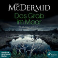 McDermid  Val. Das Grab im Moor. MP3