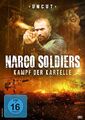 Narco Soldiers-Kampf der Kartelle