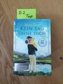 Kein Tag ohne dich - Marie Force - Buch 2 Von 15 - Green Mountain Serie