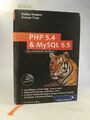 PHP 5.4 & MySQL 5.5. Das umfassende Handbuch. Reimers, Stefan und Gunnar Thies: