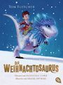 Tom Fletcher | Der Weihnachtosaurus | Taschenbuch | Deutsch (2019) | 384 S.