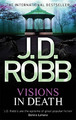 Visionen im Tod von Robb, J. D.