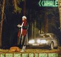 Whale All Disco Dance Must End in Broken Bones (CD)