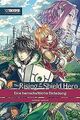 The Rising of the Shield Hero Light Novel 01: Ein... | Buch | Zustand akzeptabel