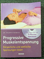 Progressive Muskelentspannung (mit Übungs-CD) Buch. Friedrich Hainbuch: