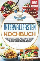 Intervallfasten Kochbuch: Die 150 leckersten Rezepte zum... | Buch | Zustand gutGeld sparen und nachhaltig shoppen!