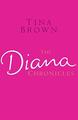 Die Diana Chroniken - Tina Brown